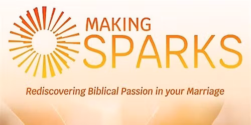 Making Sparks Marriage Conference