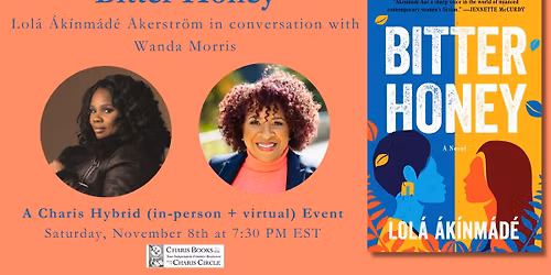 Bitter Honey: Lol\u00e1 \u00c1k\u00ednm\u00e1d\u00e9 \u00c5kerstr\u00f6m in Conversation with Wanda Morris