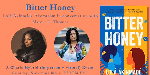 Bitter Honey: Lol\u00e1 \u00c1k\u00ednm\u00e1d\u00e9 \u00c5kerstr\u00f6m in Conversation with Marcie L. Thomas
