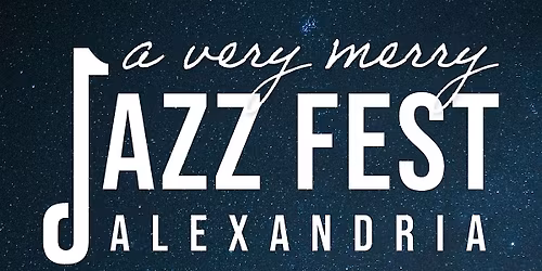 A Very Merry ALX Jazz Fest