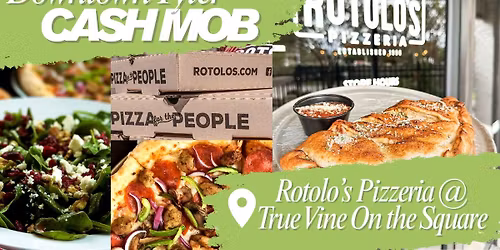 Downtown Tyler Cash Mob - Rotolo's Pizzeria @True Vine On the Square