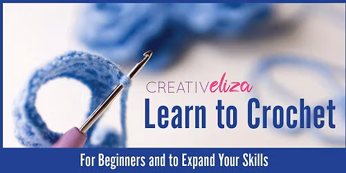 Learn to Crochet, 4 week class