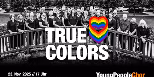 Novemberkonzert "TRUE COLORS"