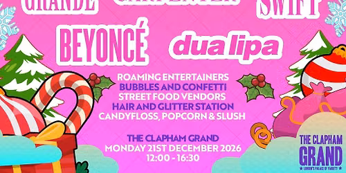 GirlyPop Live's Short n' Sweetmas | The Clapham Grand, London