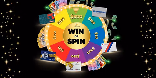 WIN OR SPIN EVERY FRIDAY!