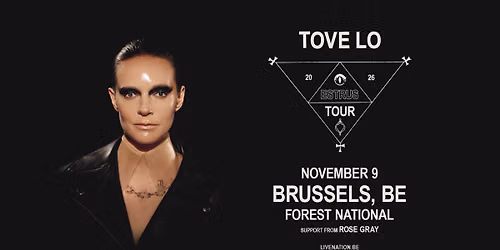 Tove Lo: ESTRUS TOUR | Forest National