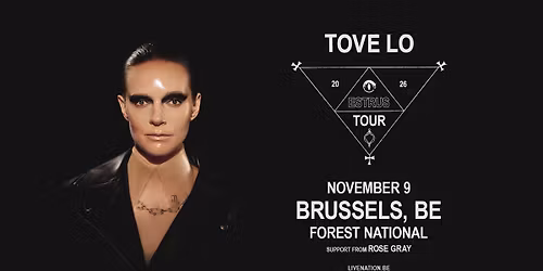 Tove Lo: ESTRUS TOUR | Forest National