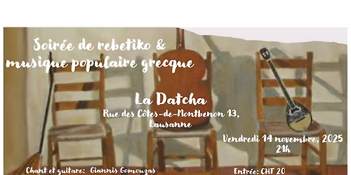 Soir\u00e9e de rebetiko & musique populaire grecque
