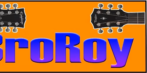 Live Music with BroRoy