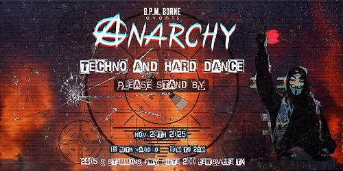 Anarchy: Hard Techno + Hard Dance