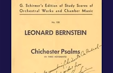 Chichester Psalms -Leonard Bernstein.  Rejoice in the Lamb - Benj. Britten