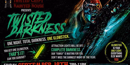 Twisted Darkness - Opening Night!