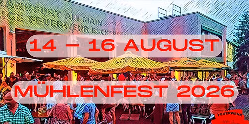 M\u00fchlenfest 2026 - Sonntag