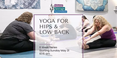 Yoga for Hips and Low Back