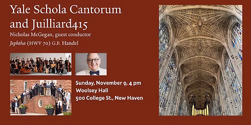Yale Schola Cantorum and Juilliard415 present Handel's Jephtha