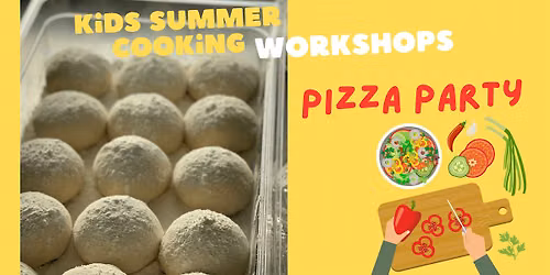 Kids Cooking Workshop: Pizza Party