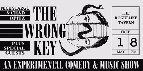 THE WRONG KEY: COMEDY & MUSIC