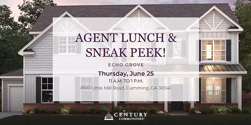 Agent Sneak Peek & Lunch for New Cumming Community