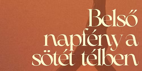 Bels\u0151 napf\u00e9ny a s\u00f6t\u00e9t t\u00e9lben \u2022 j\u00f3ga, hangt\u00e1l f\u00fcrd\u0151 \u00e9s tea workshop