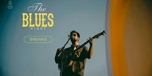 Blues Night I - Tiago Saga
