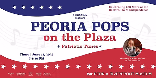 Peoria Pops on the Plaza: Patriotic Tunes 