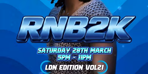 RNB 2K VIBEZ (BOXPARK WEMBLEY) Vol 21 - LONDON \ud83c\udfb5\ud83c\udfa4