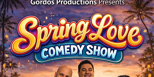 Spring Love Comedy Show