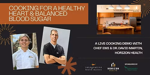 Cooking for a Healthy Heart & Balanced Blood Sugar