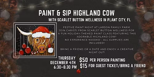 Paint & Sip FESTIVE Highland Cow (Plant City, FL)