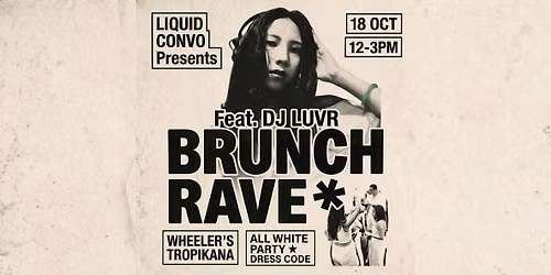 BRUNCH RAVE | All White Party