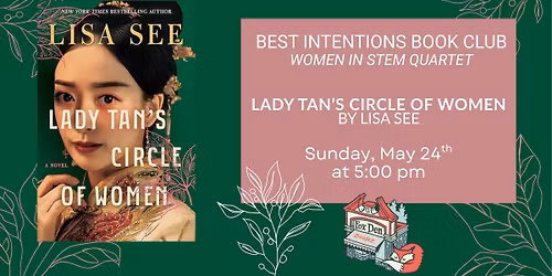 Best Intentions Book Club: Lady Tan's Circle of Women