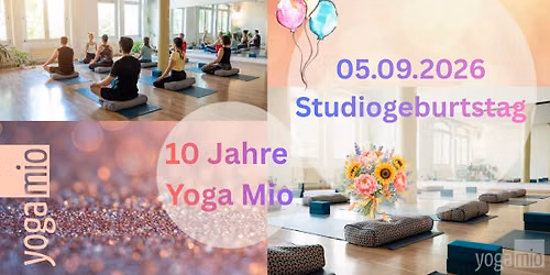 10 Jahre Yoga Mio \ud83e\udd73 - kostenfreie Schnupperklassen