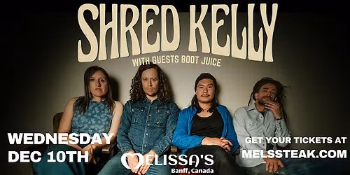 Melissas Missteak Presents: SHREDMAS 2025 with SHRED KELLY