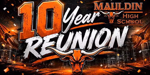 Mauldin High School Class of 2016 \u2013 10 Year Reunion