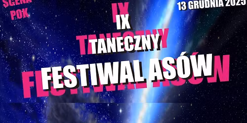 IX Taneczny Festiwal As\u00f3w