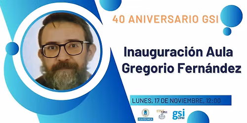 Inauguraci\u00f3n  del Aula  Gregorio Fern\u00e1ndez en el 40\u00ba aniversario del GSI