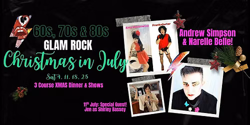 Christmas in July - Glam Rock Show & Dinner