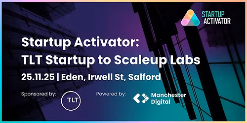 Startup Activator: TLT Startup to Scaleup Labs