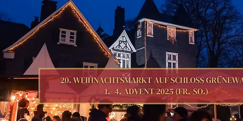 Weihnachtsmarkt auf Schloss Gr\u00fcnewald