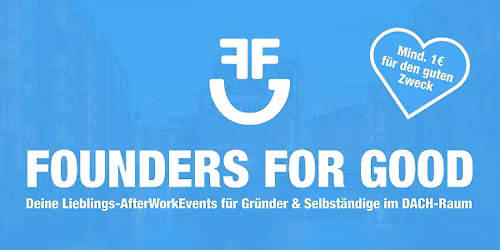 Workshop: Vor Gruppen sprechen - Founders for Good AfterWork