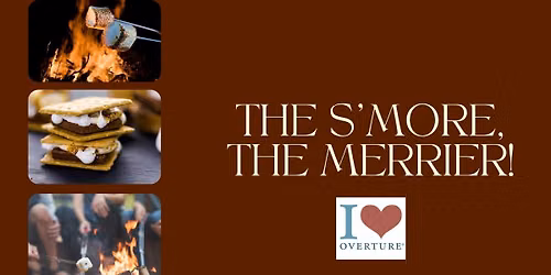 The S'more the Merrier!