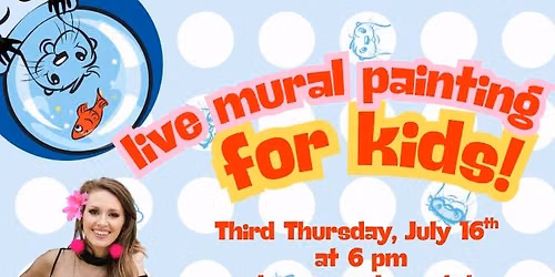 Third Thursday Feature: Live Mural Painting for Kids