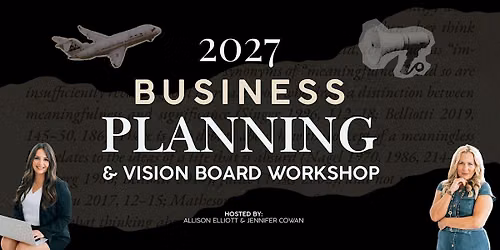 2027 Business Planning & Vision Board Workshop
