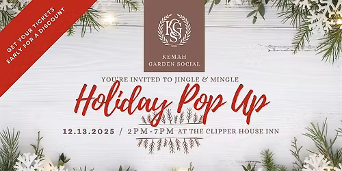 Kemah Garden Social Holiday Pop Up