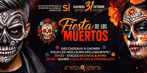 FIESTA de los Muertos \/ Halloween \u00e0 DMQS Soir\u00e9e 2 salles BSk+ G\u00e9n\u00e9raliste