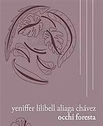 Yennifer Lilibell Aliaga Chavez : Occhi foresta