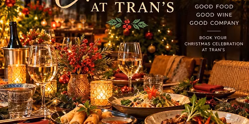 Christmas Celebrations at Tran\u2019s \ud83c\udf84\ud83e\udd42