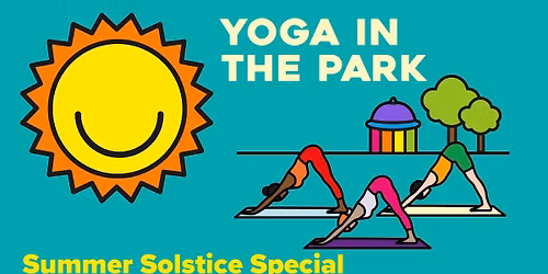 Summer Solstice Special - Yoga In The Park