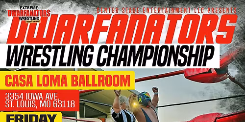 Extreme Dwarfanators  Wrestling 