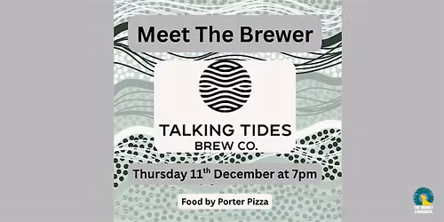 Talking Tides Meet The Brewer & Tap Takeover